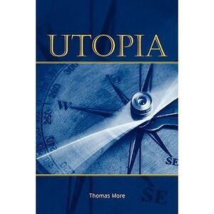 Utopia -- Thomas More